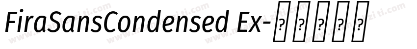 FiraSansCondensed Ex字体转换